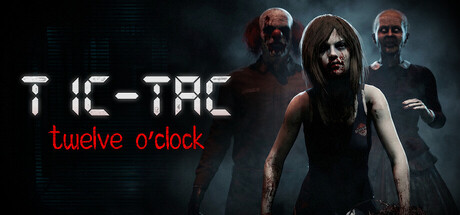 Хоррор TIC-TAC: Twelve o'clock выходит в Steam 19 августа
