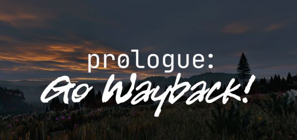 Prologue: Go Wayback – Как Найти и Безопасно Пить Воду